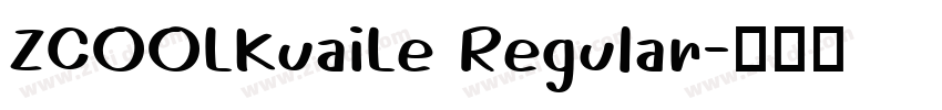 ZCOOLKuaiLe Regular字体转换